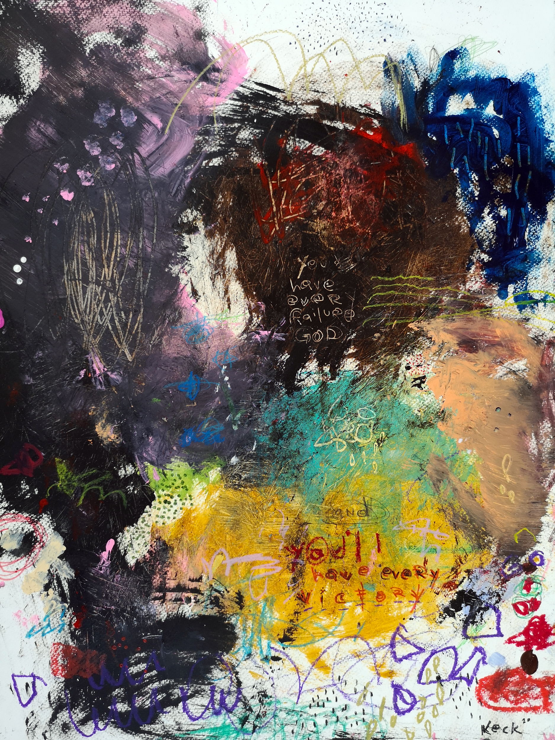 You have every failure God and You'll have every victory abstract art painting 